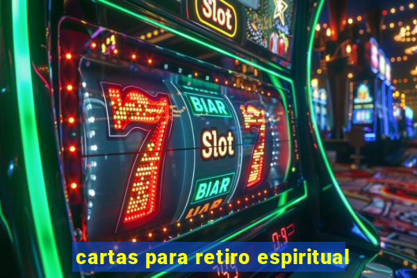 cartas para retiro espiritual