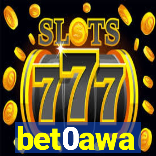 bet0awa