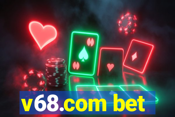 v68.com bet