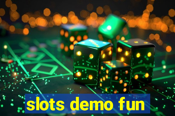 slots demo fun