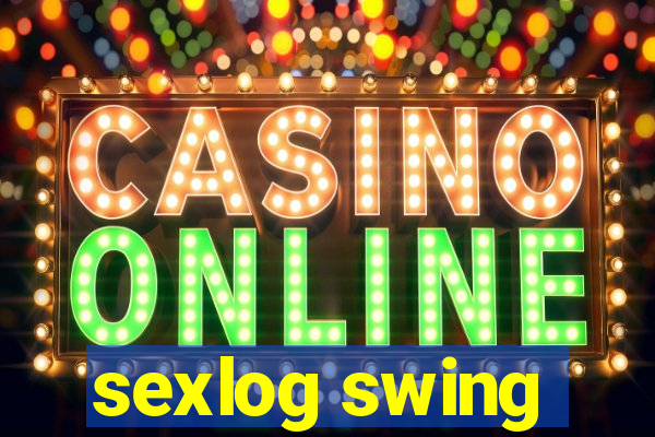 sexlog swing