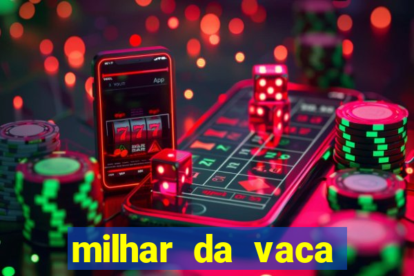 milhar da vaca mais atrasada na federal