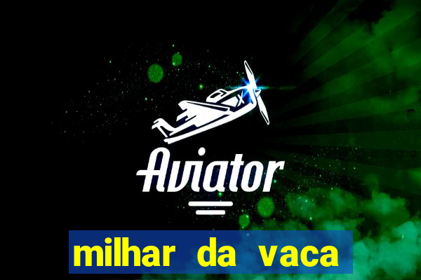 milhar da vaca mais atrasada na federal