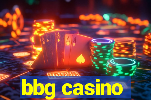 bbg casino