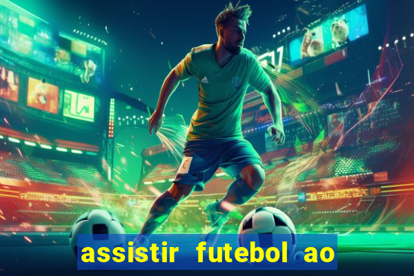 assistir futebol ao vivo multi multicanal