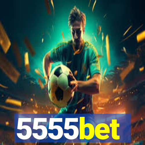 5555bet