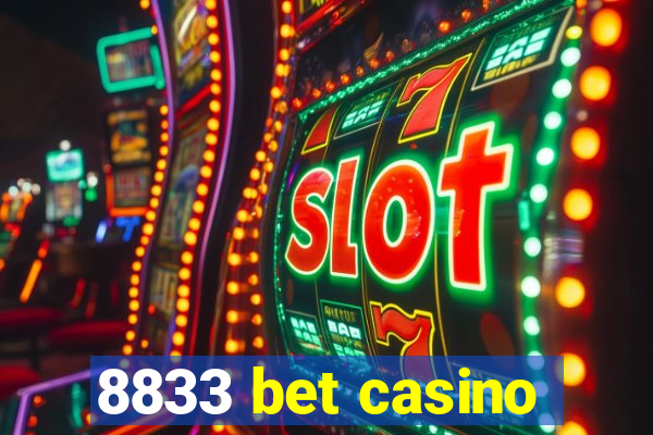 8833 bet casino