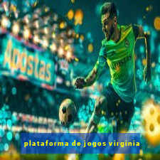 plataforma de jogos virginia