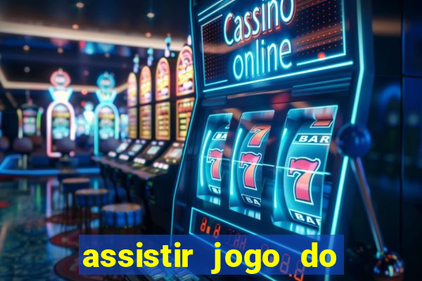 assistir jogo do flamengo ao vivo no multicanais
