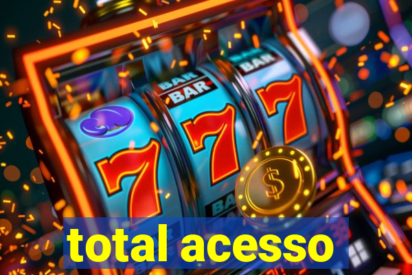 total acesso