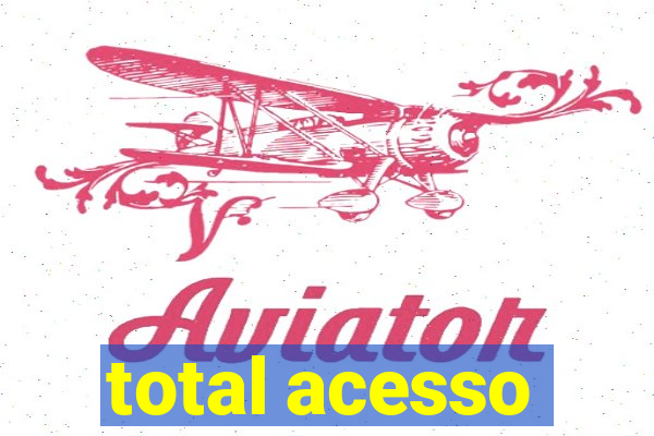 total acesso