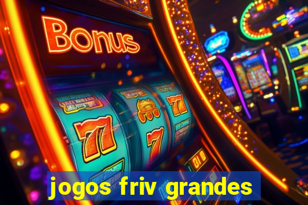jogos friv grandes