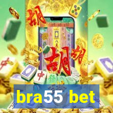 bra55 bet