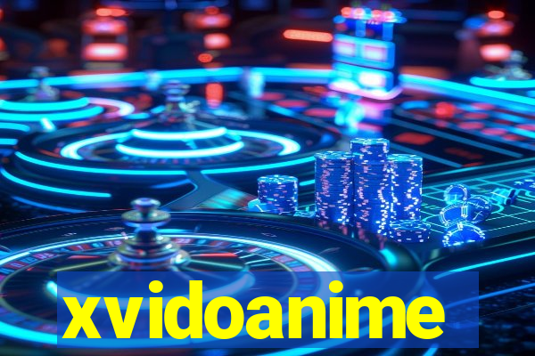 xvidoanime
