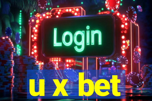 u x bet
