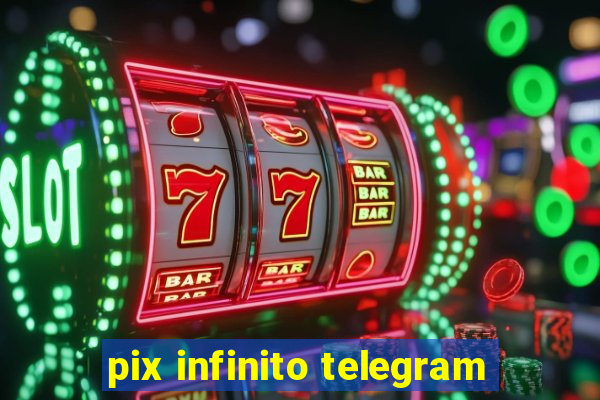 pix infinito telegram
