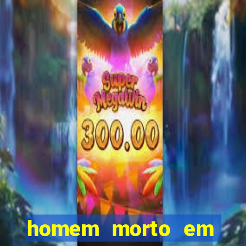 homem morto em cachoeira bahia