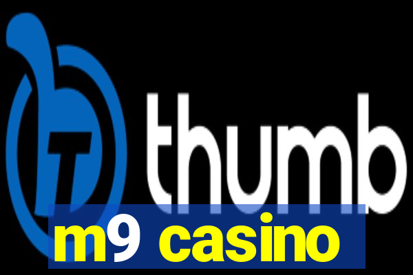 m9 casino
