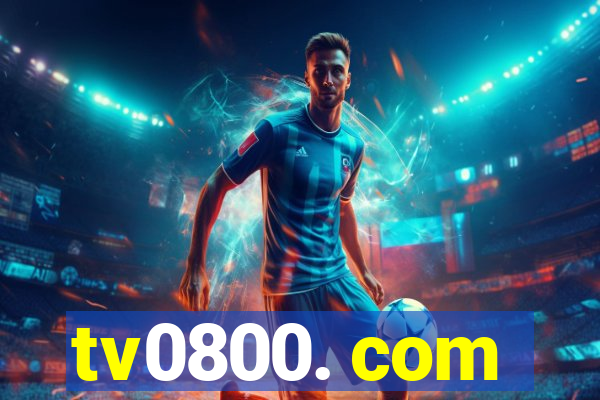 tv0800. com