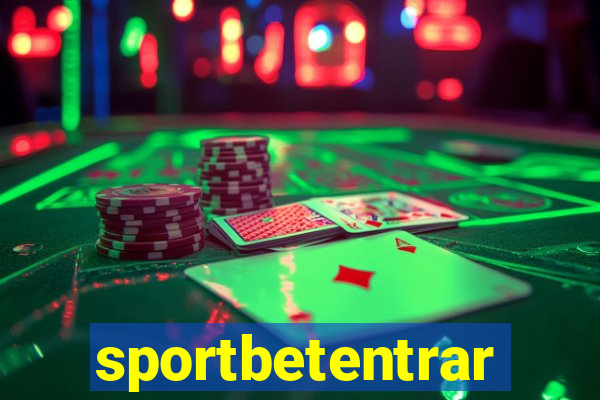 sportbetentrar