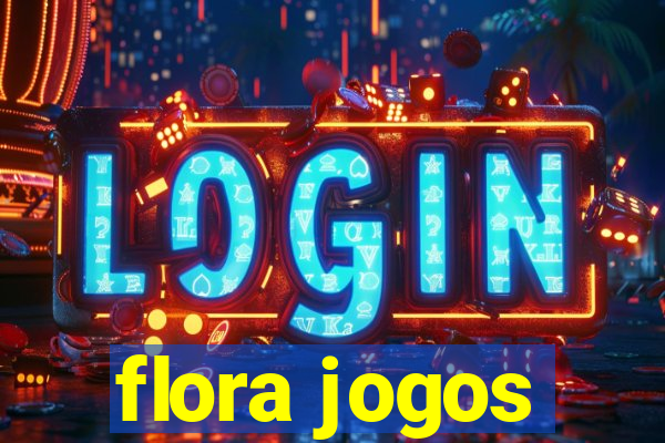 flora jogos
