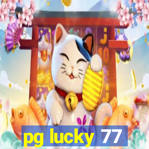 pg lucky 77