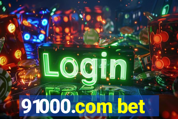 91000.com bet