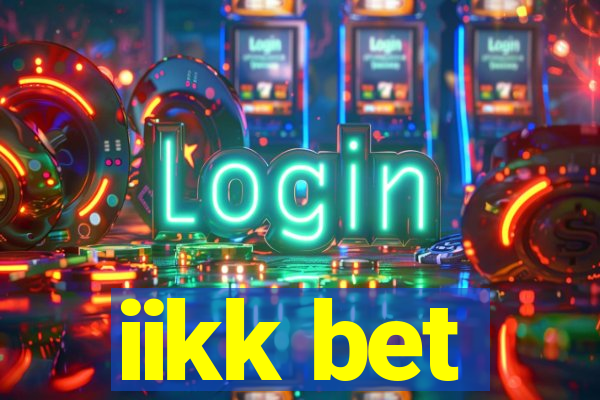 iikk bet