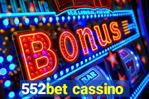 552bet cassino