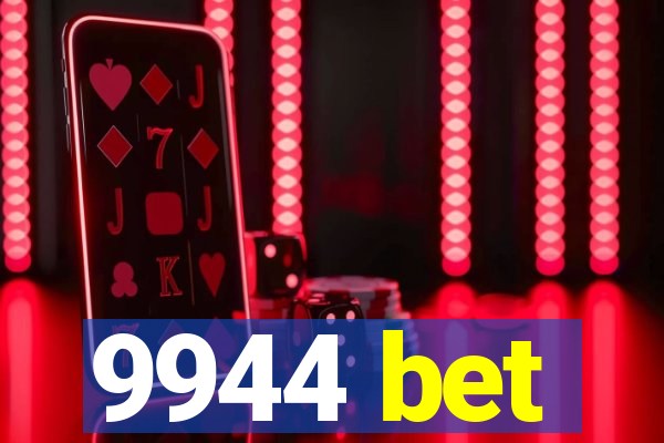 9944 bet