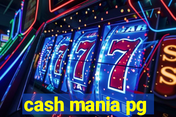 cash mania pg