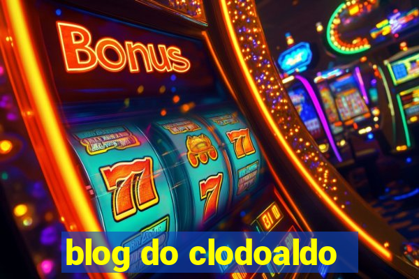 blog do clodoaldo