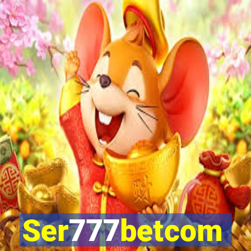 Ser777betcom