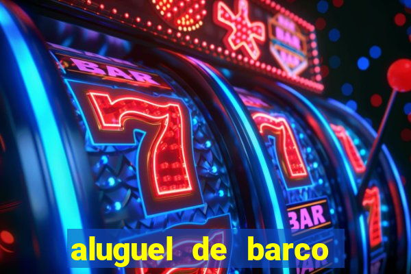 aluguel de barco para pesca em santos
