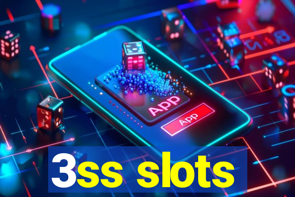 3ss slots