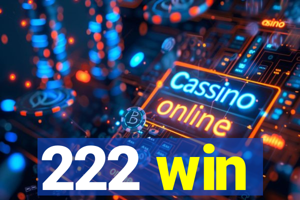 222 win