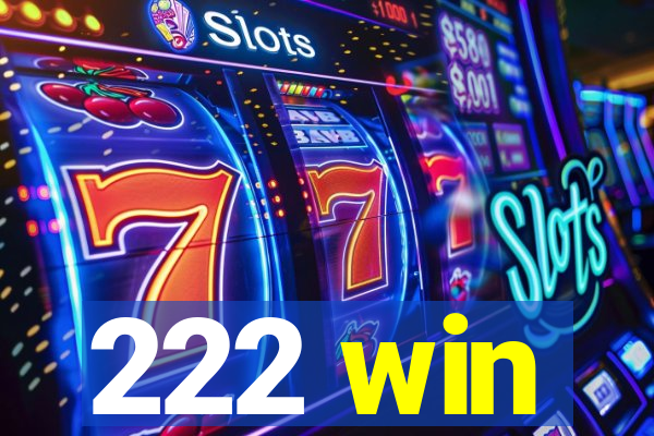 222 win