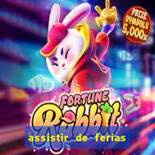 assistir de ferias com o ex caribe 2023