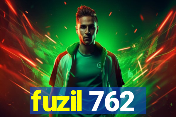 fuzil 762
