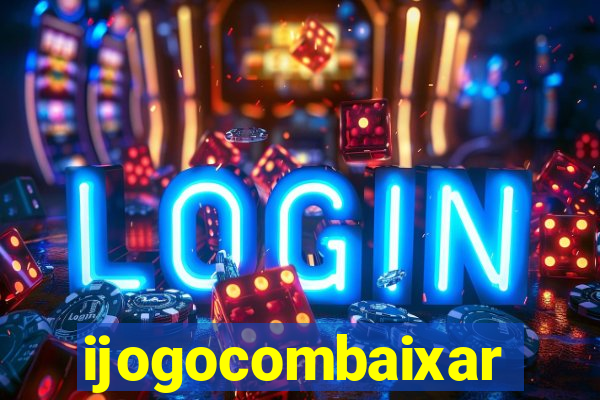 ijogocombaixar