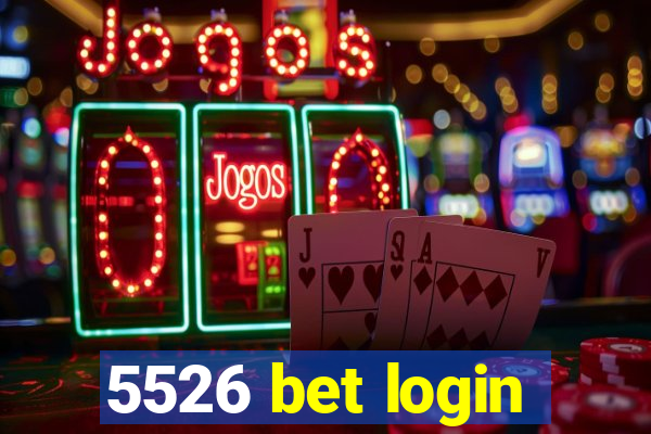 5526 bet login