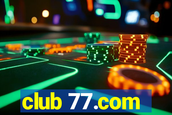 club 77.com