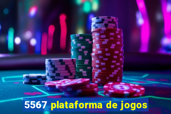 5567 plataforma de jogos