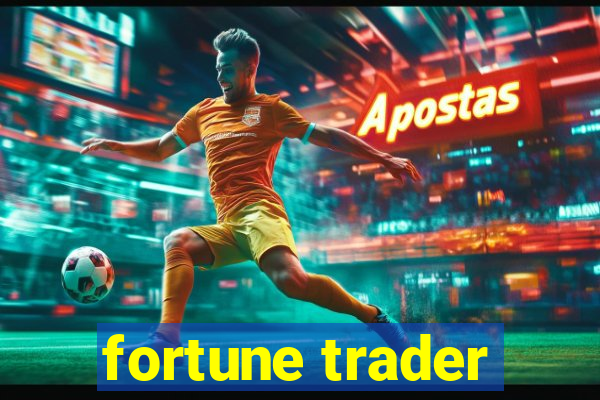 fortune trader