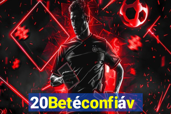 20Betéconfiável
