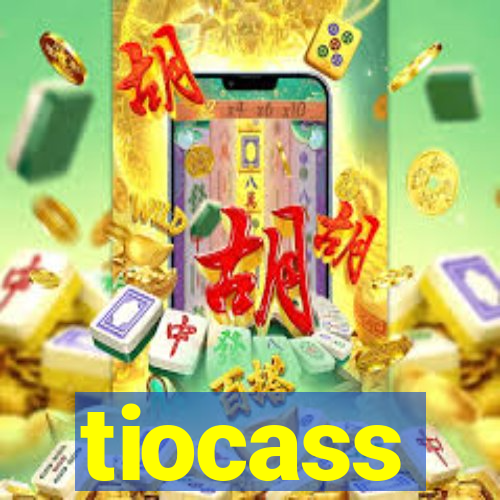 tiocass