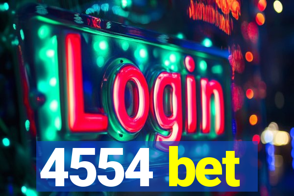 4554 bet