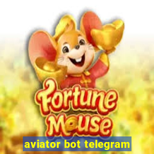 aviator bot telegram
