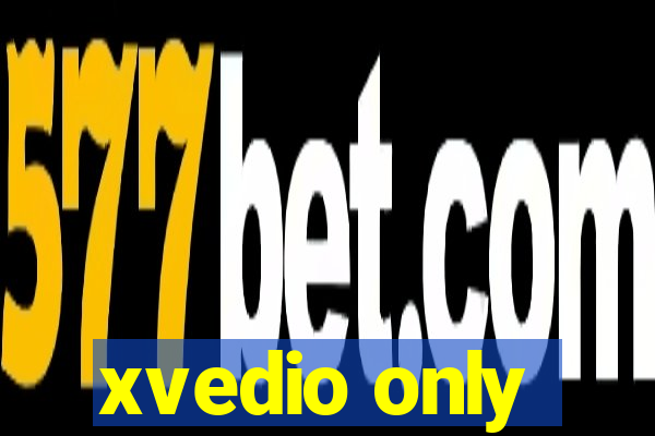 xvedio only