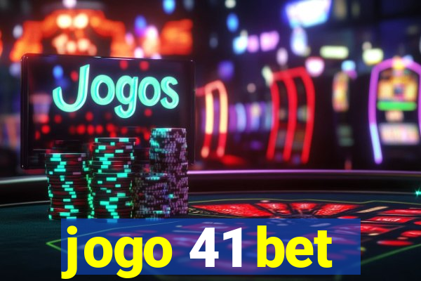 jogo 41 bet